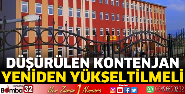 Düşürülen kontenjan yeniden yükseltilmeli