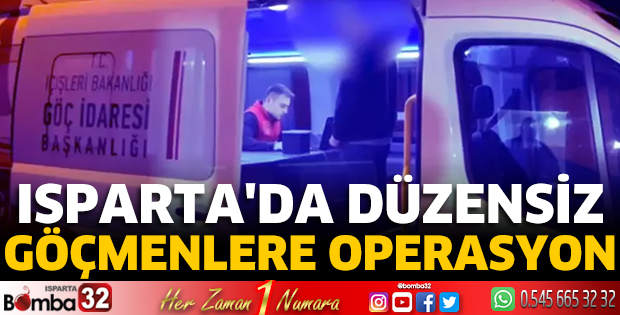 Düzensiz göçmenlere yönelik operasyon