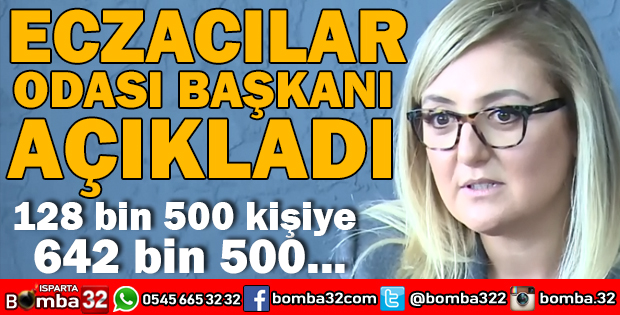 ECZACI ODASI RAKAMLARI AÇIKLADI