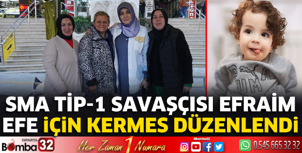 Efraim Efe için kermes düzenlendi