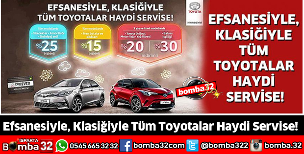 EFSANESİYLE KLASİĞİYLE TÜM TOYOTALAR HAYDİ SERVİSE!