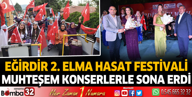 Eğirdir 2. Elma Hasat Festivali muhteşem konserlerle sona erdi