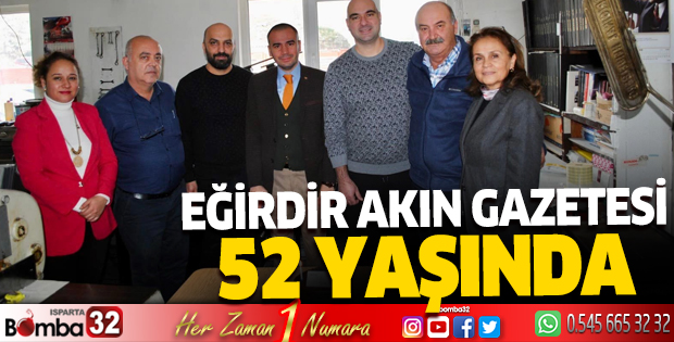 Eğirdir Akın Gazetesi 52 yaşında