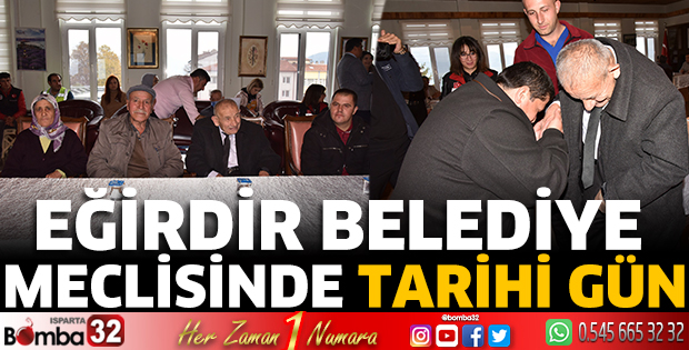 Eğirdir Belediye Meclisinde tarihi gün