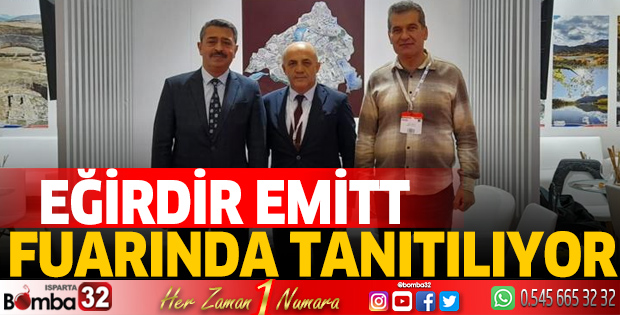 Eğirdir Emitt Fuarı’nda tanıtılıyor