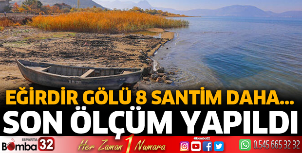 Eğirdir Gölü 8 santim daha yükseldi
