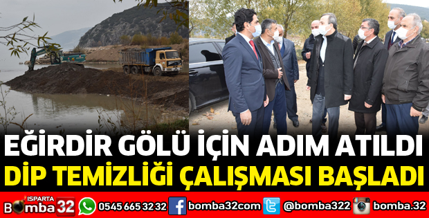 EĞİRDİR GÖLÜ İÇİN ADIMLAR ATILIYOR