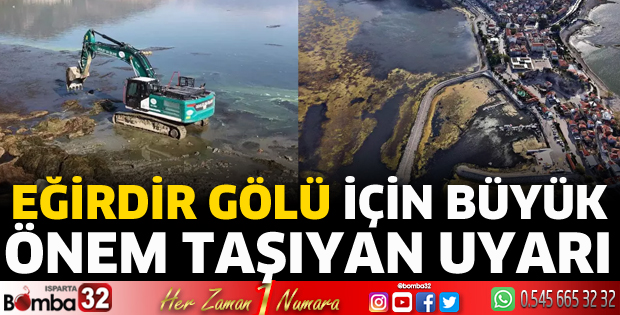 Eğirdir Gölü için iyi hesaplanmalı uyarısı 