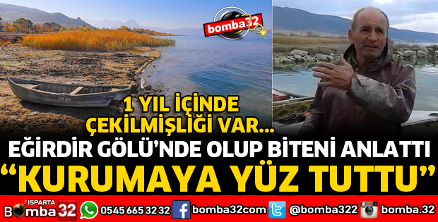 EĞİRDİR GÖLÜ KURUMAYA YÜZ TUTTU