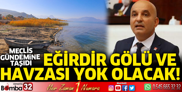 Eğirdir Gölü ve Havzası meclis gündeminde