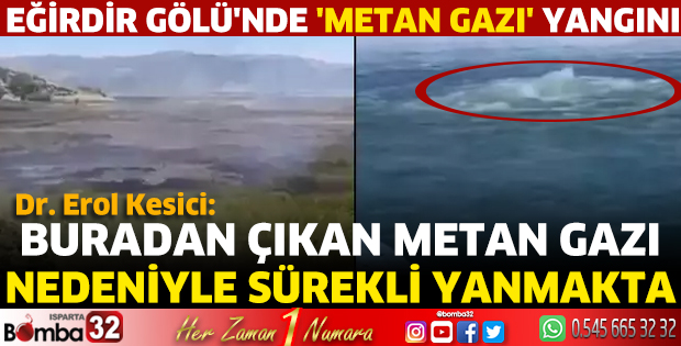 Eğirdir Gölü'nde 'metan gazı' yangını