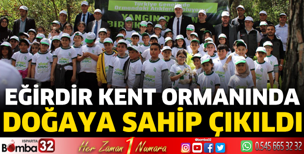 Eğirdir Kent Ormanında doğaya sahip çıkıldı