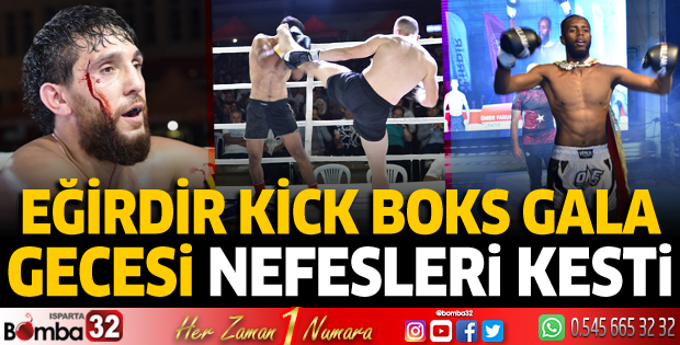 Eğirdir Kick Boks Gala Gecesi nefesleri kesti