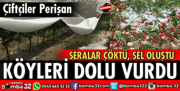 EĞİRDİR KÖYLERİNİ DOLU VURDU