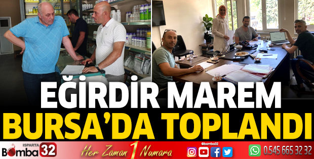 Eğirdir MAREM, Bursa'da toplandı