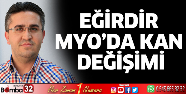 Eğirdir MYO’da kan değişimi