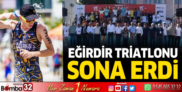 Eğirdir Triatlonu sona erdi