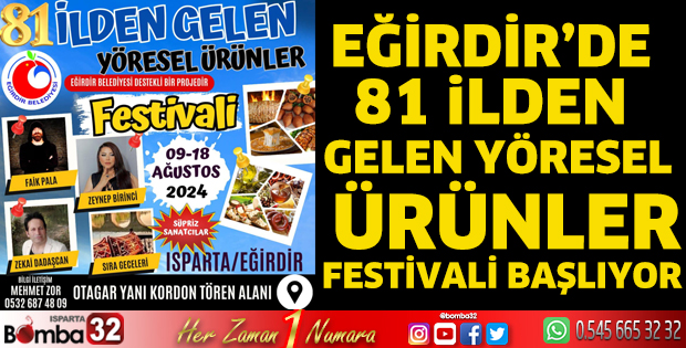 Eğirdir’de 81 İlden Gelen Yöresel Ürünler Festivali başlıyor