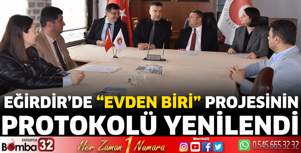Eğirdir’de “Evden Biri” Projesinin  Protokolü Yenilendi
