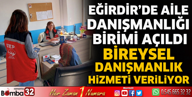 Eğirdir’de Aile Danışmanlığı Birimi açıldı