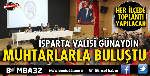 EĞİRDİR’DE MUHTARLAR TOPLANTISI YAPILDI