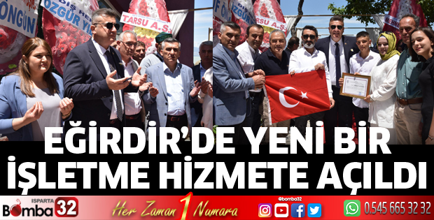 Eğirdir’de Yeni Bir İşletme Hizmete Açıldı