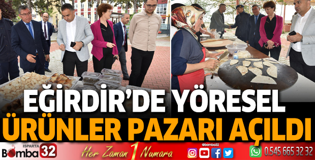 Eğirdir’de yöresel ürünler pazarı açıldı
