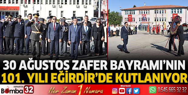 Eğirdir'de 30 Ağustos Zafer Bayramı kutlandı