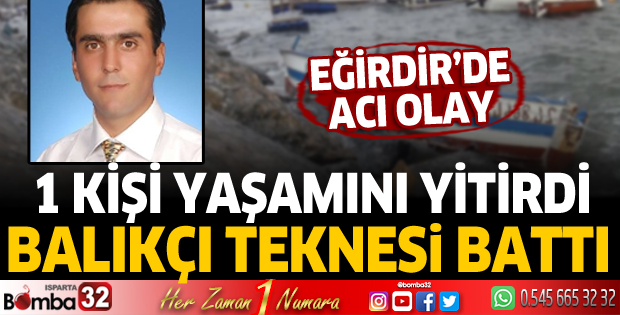 Eğirdir'de acı olay