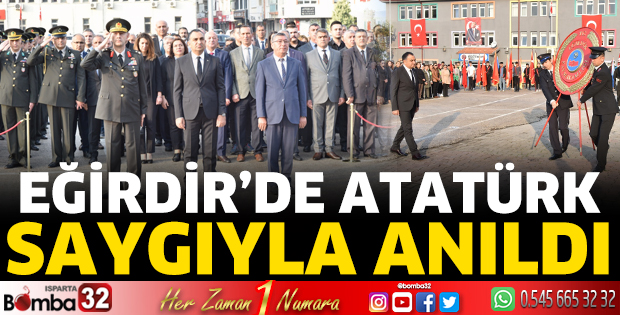 Eğirdir'de Atatürk saygıyla anıldı