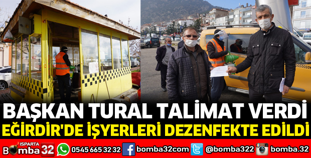 EĞİRDİR'DE İŞYERLERİ DEZENFEKTE EDİLDİ