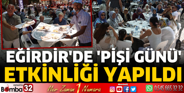 Eğirdir'de 'Pişi Günü' etkinliği yapıldı