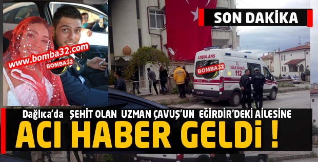 EĞİRDİR'E ŞEHİT ATEŞİ DÜŞTÜ