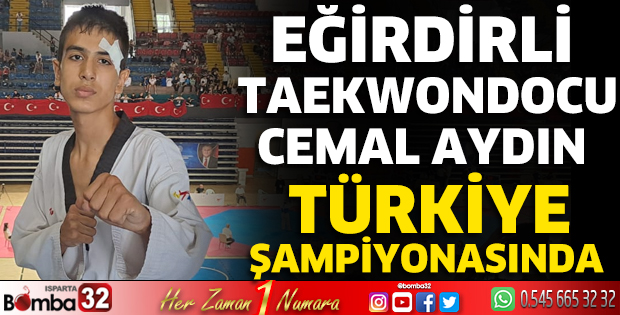 Eğirdirli Taekwondocu Cemal Aydın Türkiye Şampiyonasında