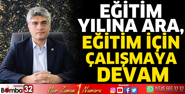 Eğitim yılına ara, eğitim için çalışmaya devam