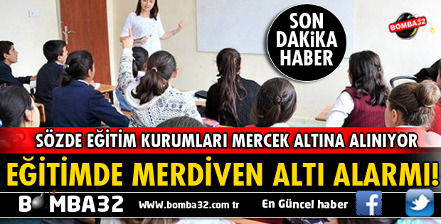 EĞİTİMDE MERDİVEN ALTI ALARMI!