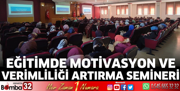 Eğitimde Motivasyon ve Verimliliği Artırma Semineri 