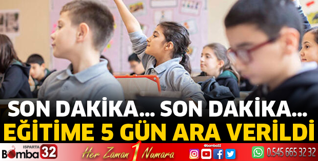 Eğitime 5 Gün Süreyle Ara Verildi