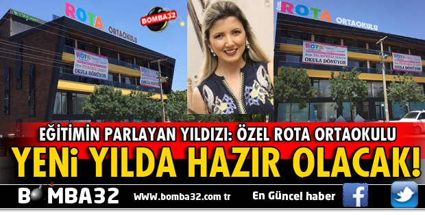 EĞİTİMİN PARLAYAN YILDIZI : ROTA YENİ YILDA HAZIR OLACAK