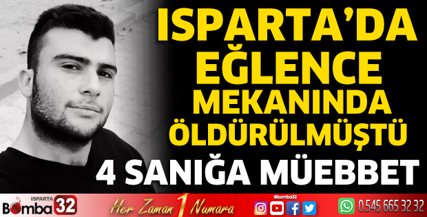 Eğlence mekanındaki ölüme 4 müebbet