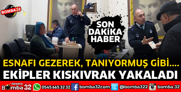 EKİPLER GÖZ AÇTIRMADI KISKIVRAK YAKALANDI