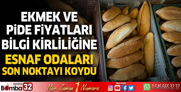 Ekmek ve pide fiyatları bilgi kirliliğine Esnaf Odaları son noktayı koydu