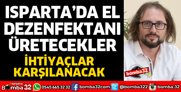 EL DEZENFEKTANI ÜRETİMİ YAPACAKLAR