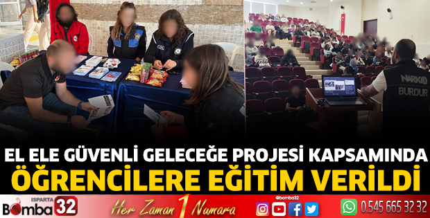 El ele güvenli geleceğe projesi kapsamında öğrencilere eğitim verildi