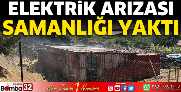 Elektrik arızası samanlığı yaktı