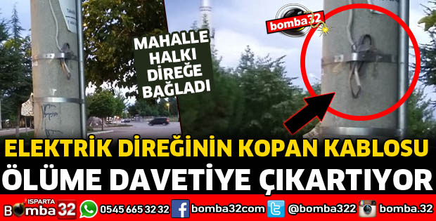 KOPAN KABLO ÖLÜME DAVETİYE ÇIKARTIYOR