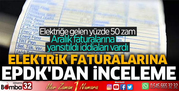 Elektrik faturalarına EPDK'dan inceleme