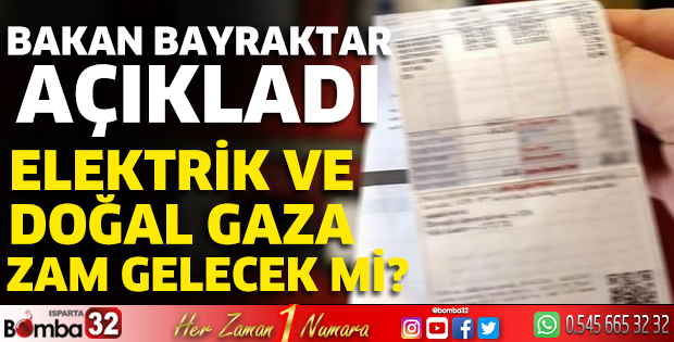 Elektrik ve doğal gaza zam gelecek mi?