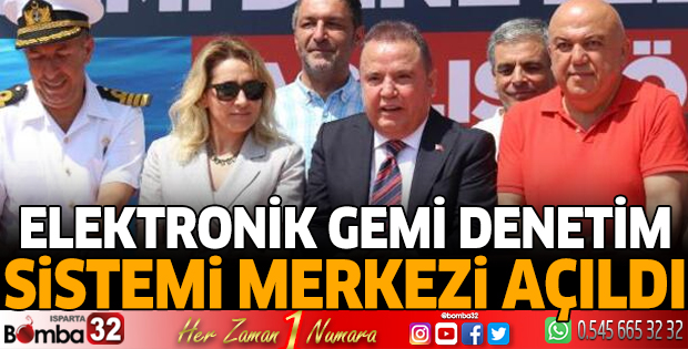 Elektronik Gemi Denetim Sistemi Merkezi açıldı