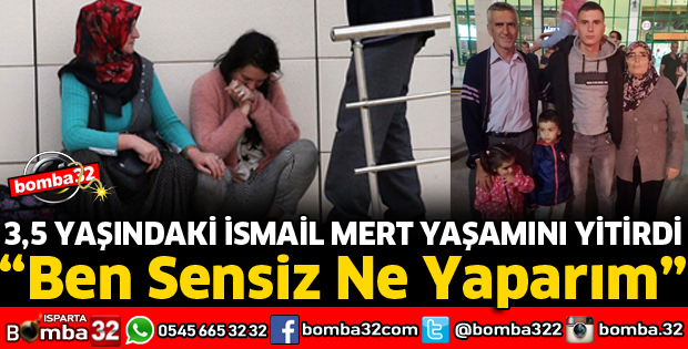 ELİNDEN TUTTUĞU OĞLU OTOMOBİL ÇARPMASIYLA ÖLDÜ